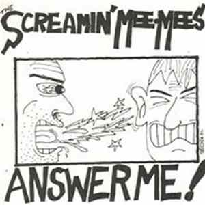 The Screamin' Mee-Mees - Answer Me! Album