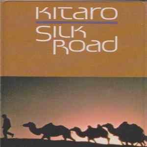 Kitaro - Silk Road Album