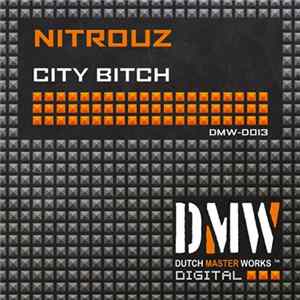 Nitrouz - City Bitch Album