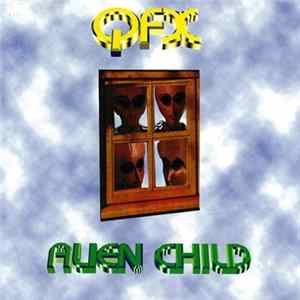 QFX - Alien Child Album