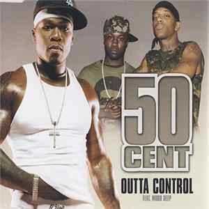 50 Cent Feat. Mobb Deep - Outta Control Album