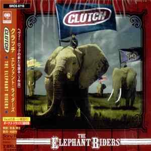 Clutch - The Elephant Riders Album