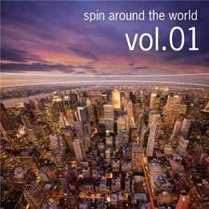 Various - Spin Around The World Vol. 01 Album