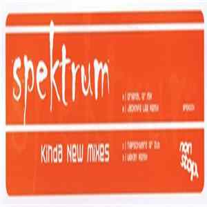 Spektrum - Kinda New (Mixes) Album