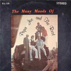 Papa Joe And The Rest - The Many Moods Of Papa Joe And The Rest Album