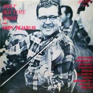 Andy Dejarlis - Jolly Old Time Music Album