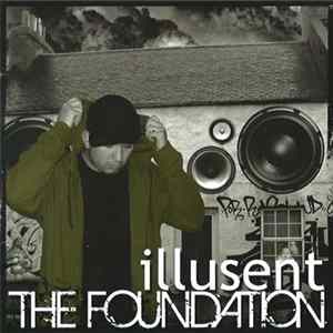 Illusent - The Foundation Album