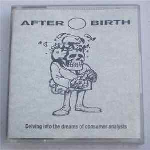 After Birth - Delving Into The Dreams Of Consumer Analysts Album