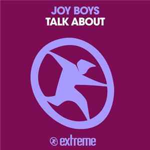 Joy Boys - Talk About Album