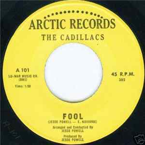 The Cadillacs - Fool / The Right Kind Of Lovin' Album
