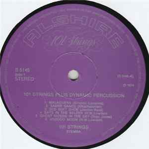 101 Strings Plus Dynamic Percussion - An Experience In Sound Album