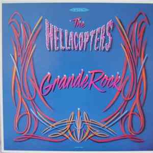 The Hellacopters - Grande Rock Album