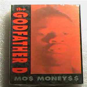 The Godfather D - Mo$ Money$$ Album