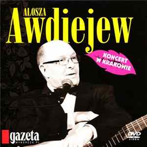 Alosza Awdiejew - Koncert W Krakowie Album