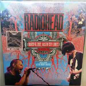 Radiohead - Austin City Limits 2012 Album
