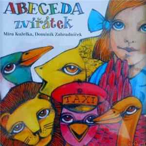 Míra Kuželka, Dominik Zahradníček - Abeceda Zvířátek Album