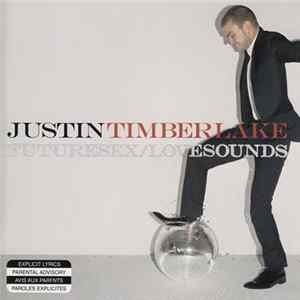 Justin Timberlake - Futuresex/Lovesounds Album