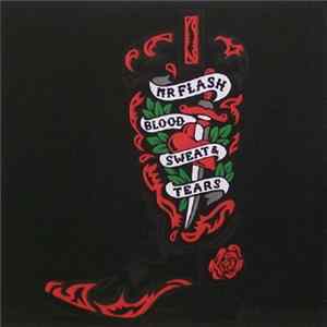 Mr Flash - Blood, Sweat & Tears Album