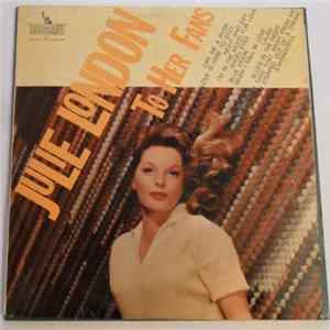 Julie London - To Her Fans Album