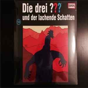 William Arden - Die Drei ??? 13 - Und Der Lachende Schatten Album