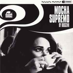 Buscemi - Mocha Supremo Album
