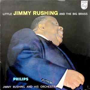 Jimmy Rushing And His Orchestra - Little Jimmy Rushing And The Big Brass Album