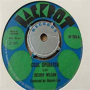 Delroy Wilson - Cool Operator / I'm Yours Album