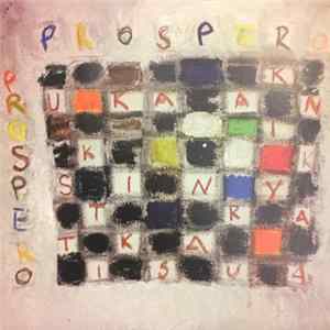 Prospero - Kukaan Ei Keksinyt Ratkaisua Album