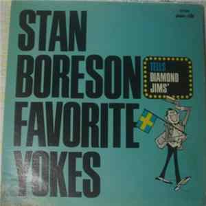 Stan Boreson - Stan Boreson Tells Diamond Jims' Favorite Yokes Album