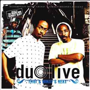 Duo Live Hosted by DJ Kay Slay - That's What's Next Album