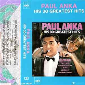 Paul Anka - His 30 Greatest Hits Album