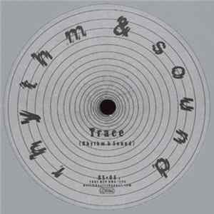 Rhythm & Sound - Trace Album