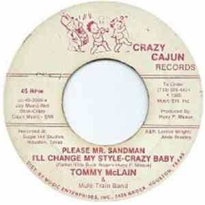 Tommy McLain & Mule Train Band - Please Mr. Sandman I'll Change My Style - Crazy Baby Album