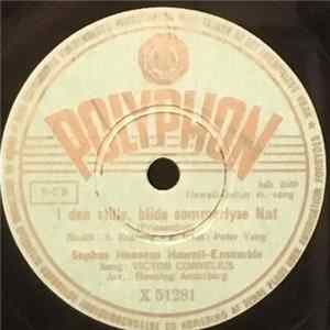 Sophus Hansens Hawaii-Ensemble , Sang: Victor Cornelius - I Den Stille, Blide Sommerlyse Nat / La Golondrina Album