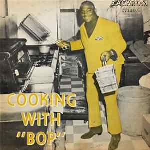 Pretty "Bop" - Cooking With "Bop" Album