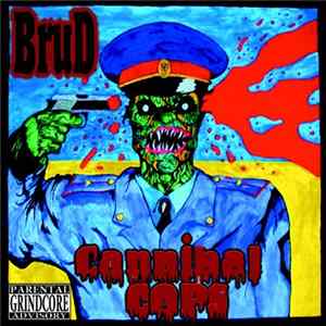 Brud - Cannibal Cops Album