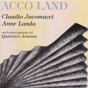 Acco Land, Claudio Jacomucci & Anne Landa, Quartetto Arianna - Untitled Album