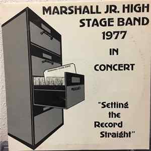 Marshall Jr High Stage Band - Setting The Record Straight Album