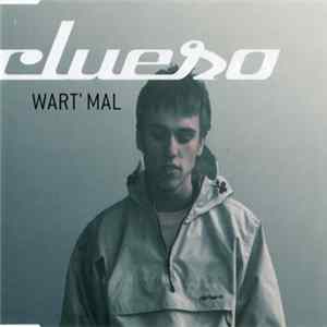 Clueso - Wart' Mal Album