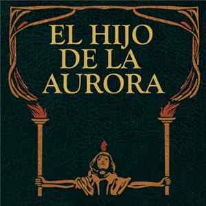 El Hijo De La Aurora - The Enigma Of Evil Album