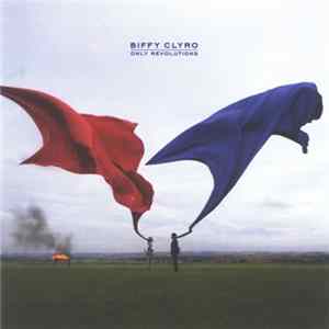 Biffy Clyro - Only Revolutions Album