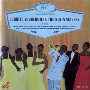 Charlie Shavers - Charlie Shavers And The Blues Singers 1938 1939 Album