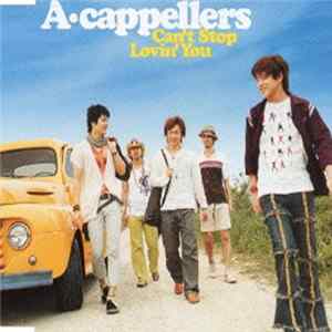 A-Cappellers - Can't Stop Lovin' You Album