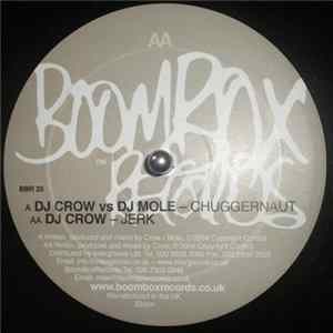DJ Crow Vs DJ Mole - Chuggernaut / Jerk Album
