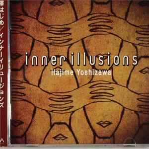 Hajime Yoshizawa - Inner Illusions Album