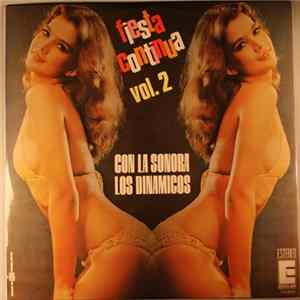 La Sonora Los Dinamicos - Fiesta Continua Vol. 2 Con La Sonora Los Dinamicos Album