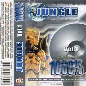 Various - 1000% Jungle Vol. 1 - CJ Fly In The Mix Special From 1000% Album