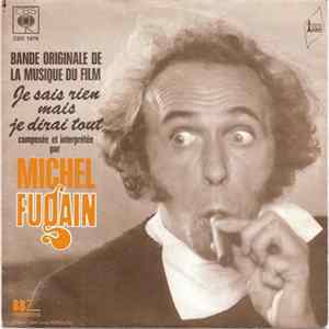 Michel Fugain - Bande Originale Du Film Je Sais Rien Mais Je Dirai Tout Album