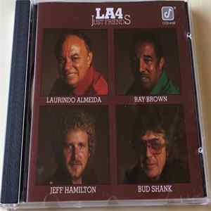 LA4 - Just Friends Album