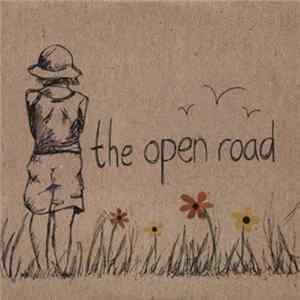 The Open Road - The Open Road Album